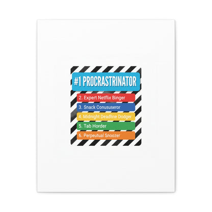 #1 Procrastinator Canvas, Rank-Style List Poster | Top-List Ranking Obsession