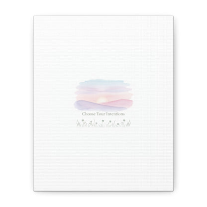 Choose Your Intentions Canvas, soft wellness poster, pastel gradient mindfulness art