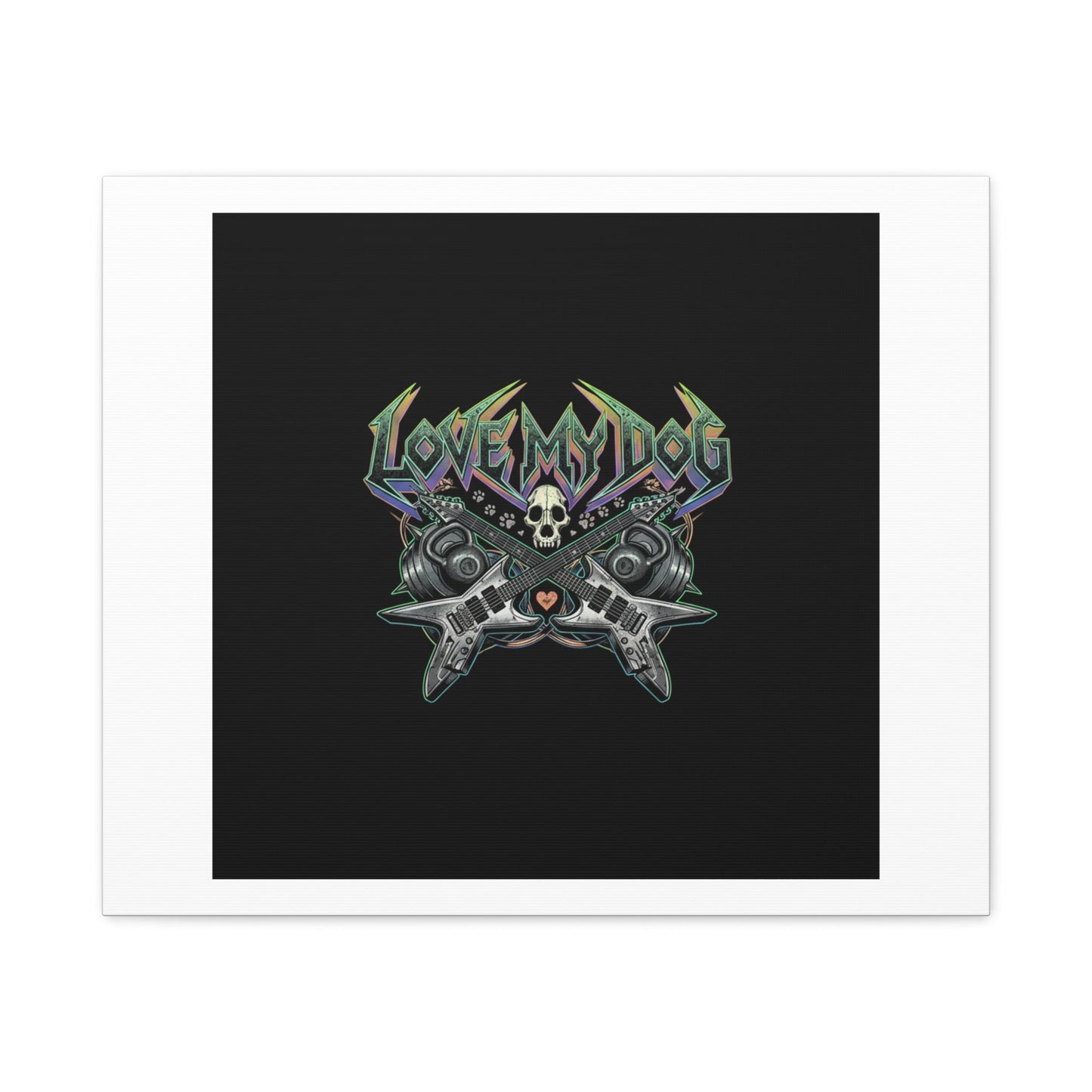 Love My Dog metal font Canvas | gothic wellness quote, edgy self-care merch