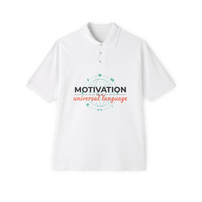 Motivation Is a Universal Language Polo — Tristan's Treehouse Men's Piqué
