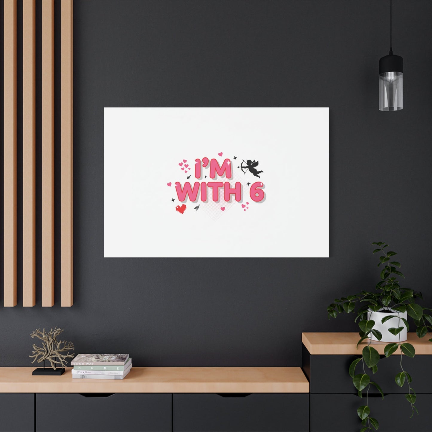 Valentine's 'I with 6 for 7' Meme Matte Canvas Art