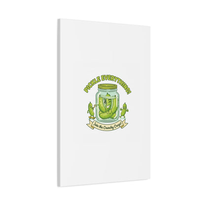 Pickle Everything! Matte Canvas | Brine Design, Pickle Lover Art