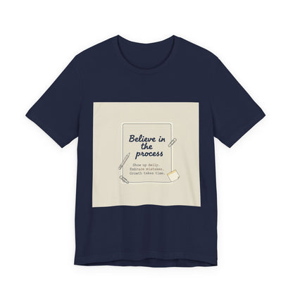 Believe in the Process T‑Shirt | note to self shirt, post‑it note design