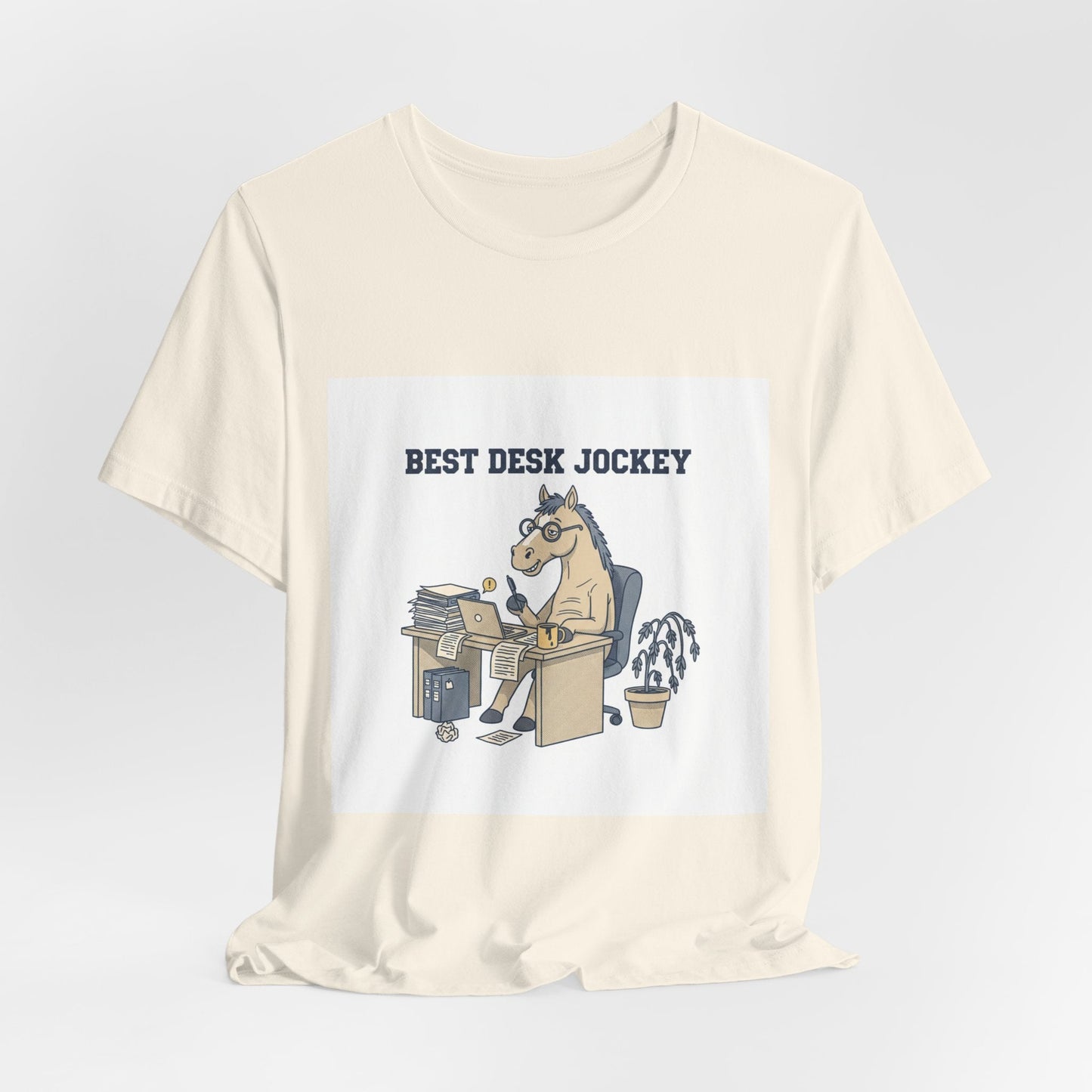 Best Desk Jockey T-Shirt | workhorse shirt, corporate burnout humor