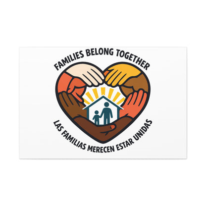 Families Belong Together Canvas, family unity solidarity, bilingual inclusive decor