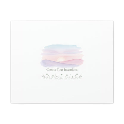 Choose Your Intentions Canvas, soft wellness poster, pastel gradient mindfulness art