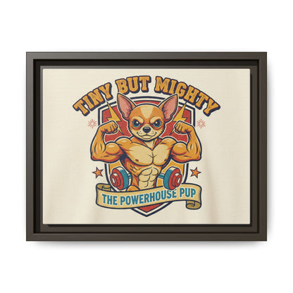 Framed Matte Canvas - "Tiny But Mighty: The Powerhouse Pup"