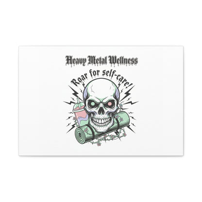 Roar for Self-Care Skull Canvas | heavy metal wellness, gothic wellness quote