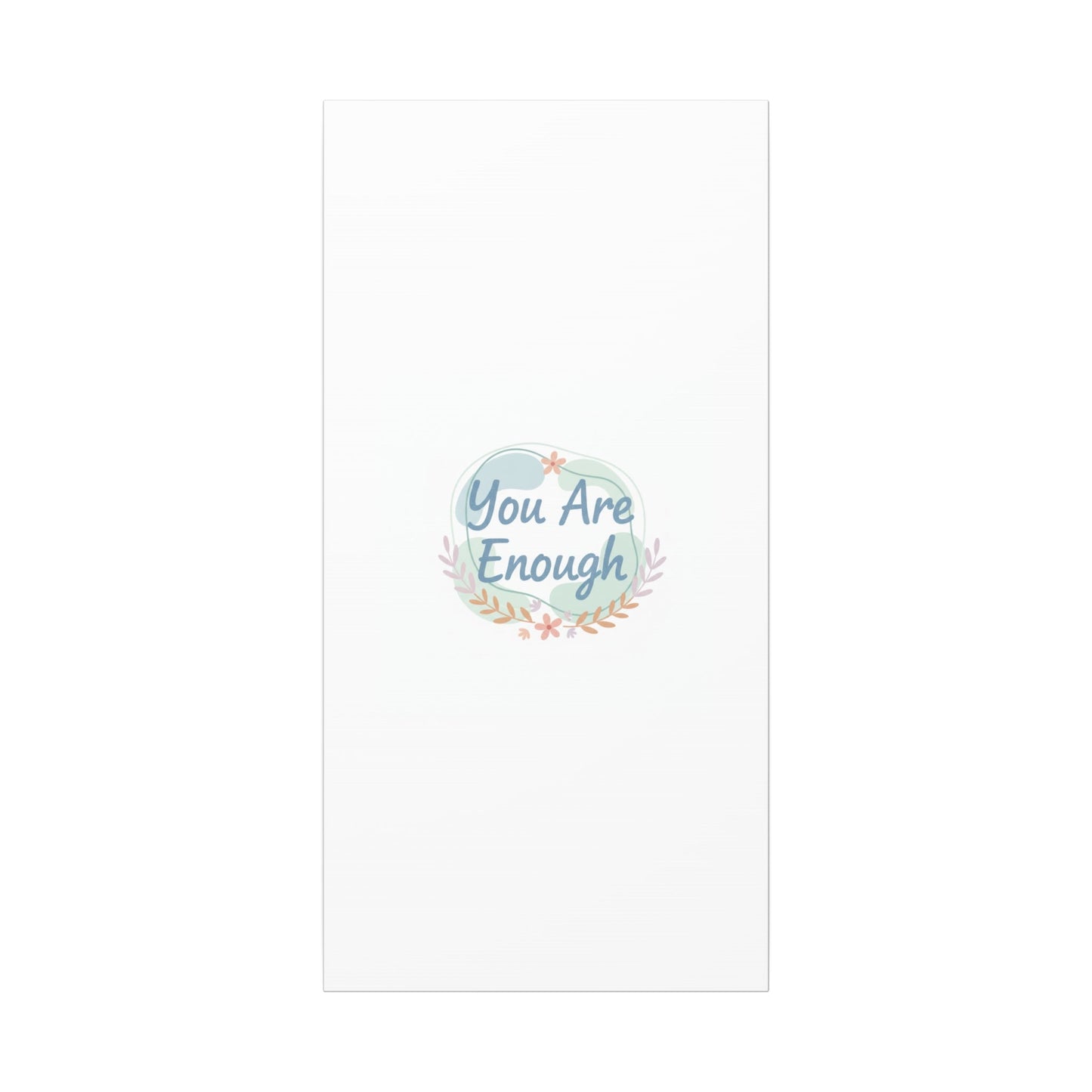 You Are Enough Canvas, Mental Health Art | Supportive Affirmation Wall Decor
