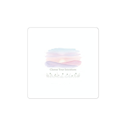 Choose Your Intentions Sticker | intention sticker, mindful wellness