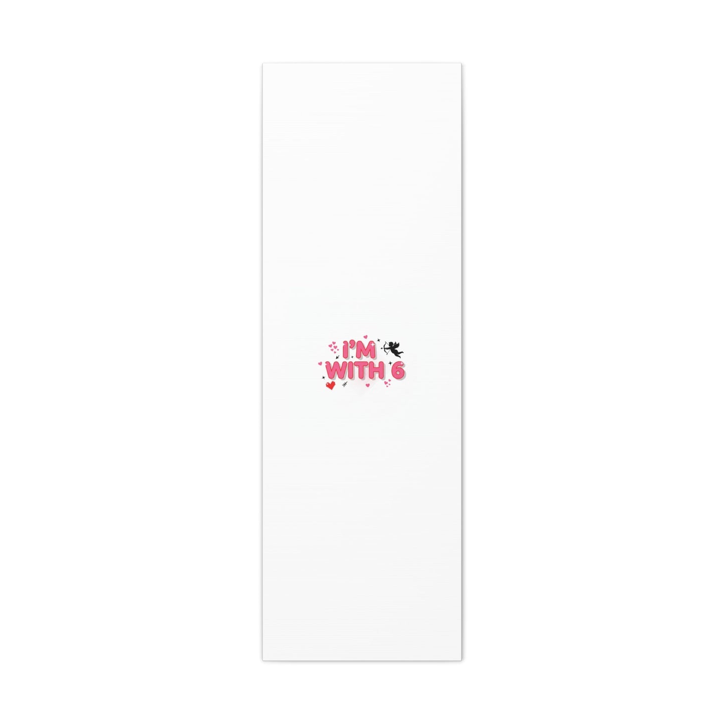 Valentine's 'I with 6 for 7' Meme Matte Canvas Art