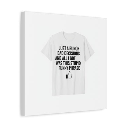 self-deprecating quote Canvas | sarcastic introvert wall art, anxiety humor