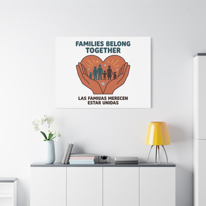 Families Belong Together Canvas | Family Unity, Bilingual Solidarity