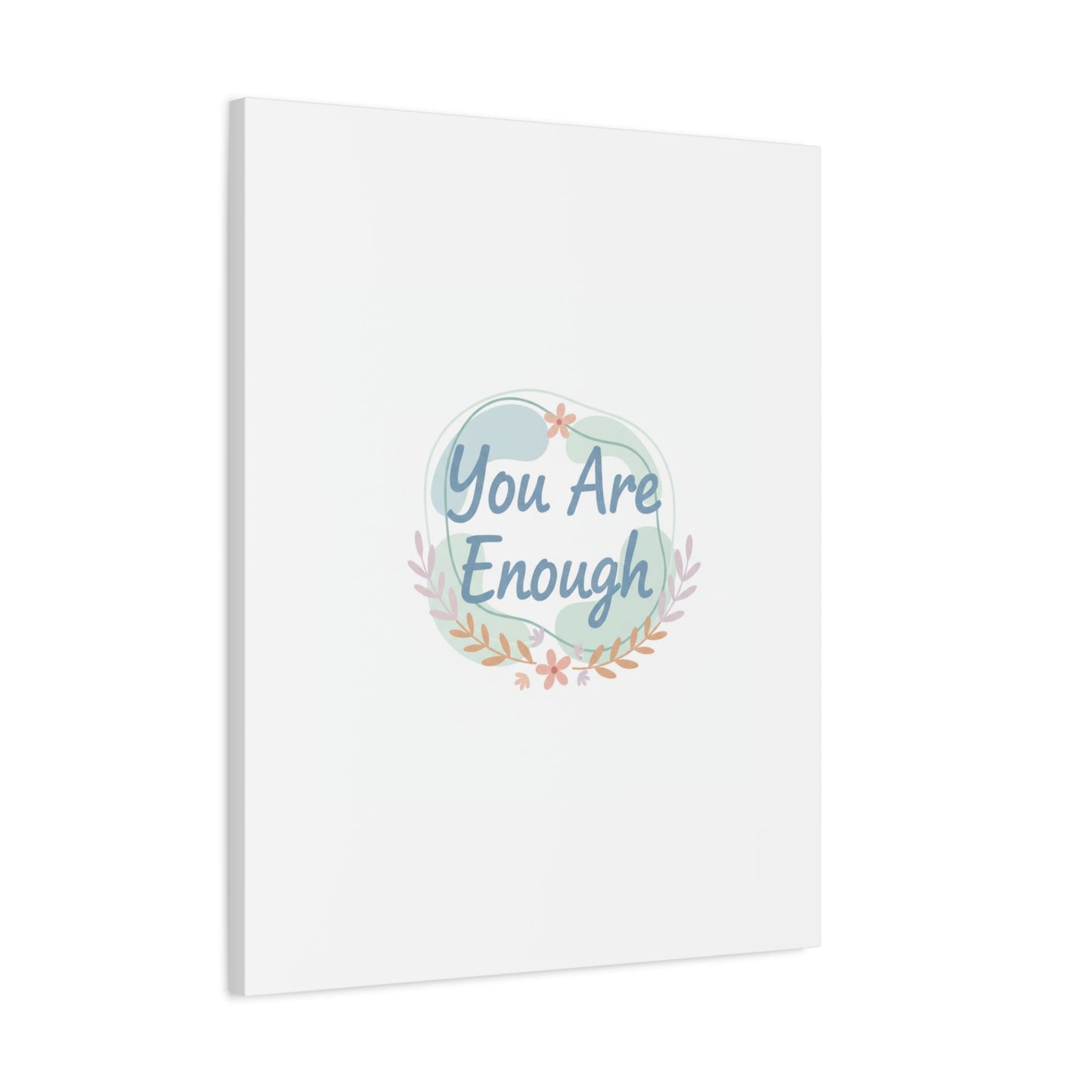 You Are Enough Canvas, Mental Health Art | Supportive Affirmation Wall Decor