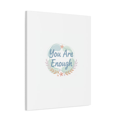 You Are Enough Canvas, Mental Health Art | Supportive Affirmation Wall Decor
