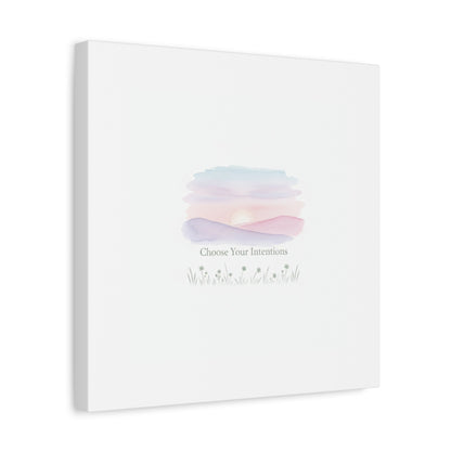 Choose Your Intentions Canvas, soft wellness poster, pastel gradient mindfulness art