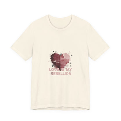 Love Is My Rebellion Tee | grunge heart shirt, distressed love tee