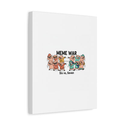 Meme War: Six vs. Seven Canvas Wall Art