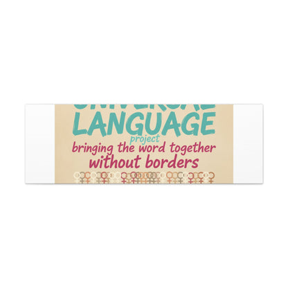 Universal Language Canvas | empowerment slogan, equality wall art