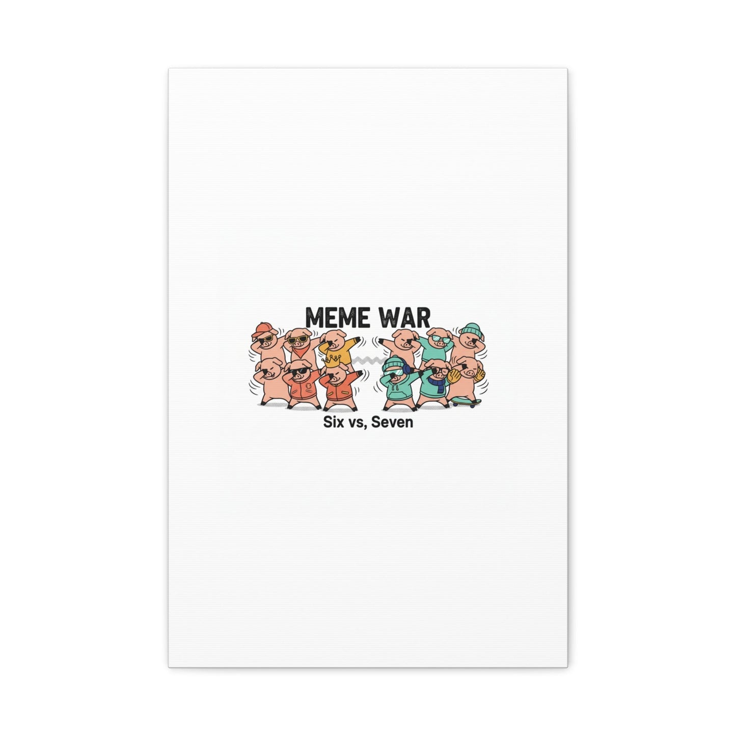 Meme War: Six vs. Seven Canvas Wall Art