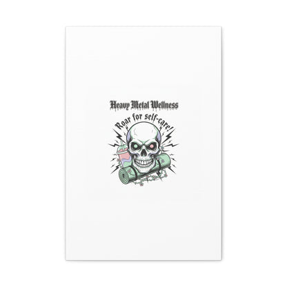 Roar for Self-Care Skull Canvas | heavy metal wellness, gothic wellness quote