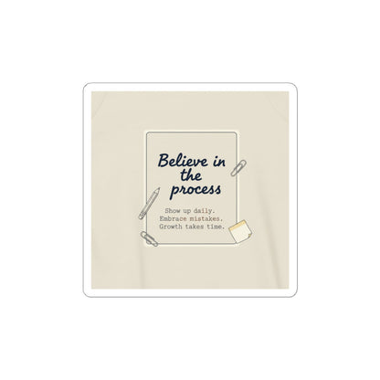 Believe in the Process Kiss-Cut Stickers | Note to Self, Handwritten Reminder