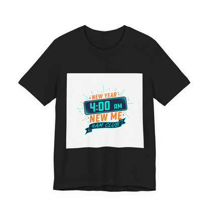 New Year 4:00 AM New Me Tee | Holiday Apparel, Festive Party Shirt