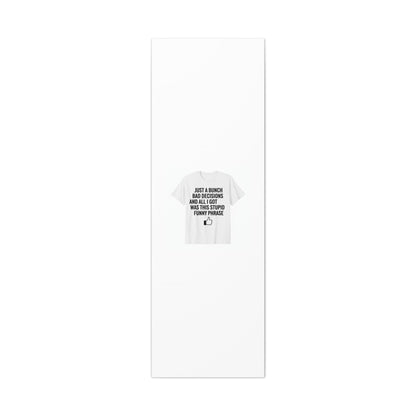 self-deprecating quote Canvas | sarcastic introvert wall art, anxiety humor