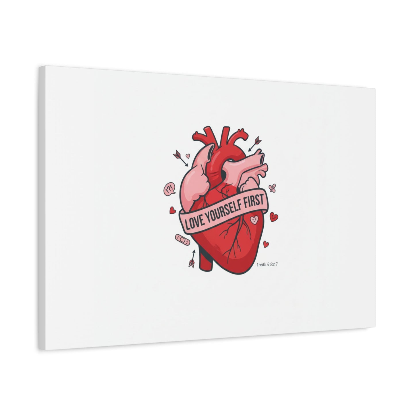 Love Yourself First Canvas, Hearts-with-a-Twist, Anti-Valentine Art