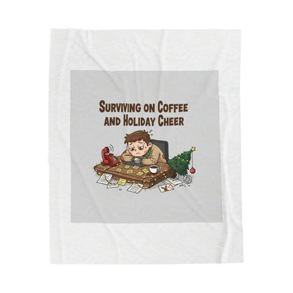 Surviving on Coffee and Holiday Cheer Velveteen Blanket | holiday burnout, festive but tired
