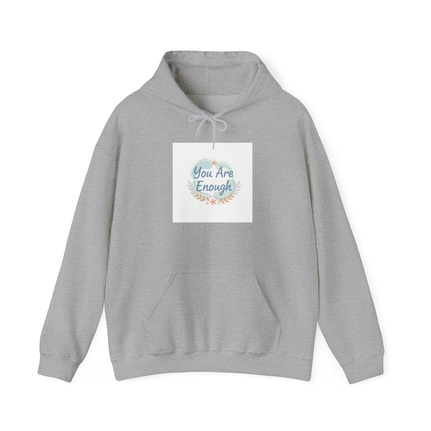 You Are Enough Hoodie | mental health check-in, self care quote