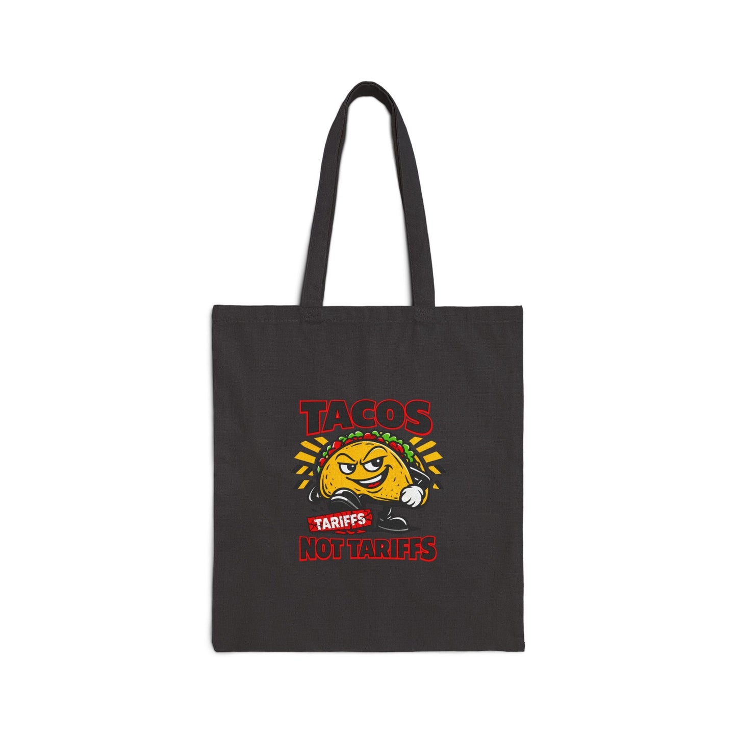 TACOS NOT TARIFFS Tote | taco pun, tariff backtrack protest typography