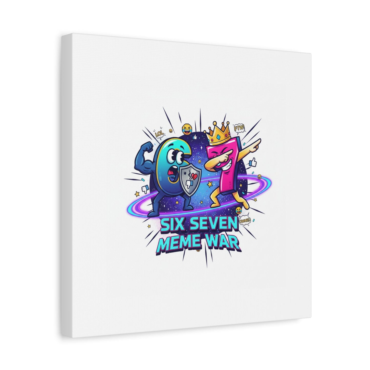 Six Seven Meme War Canvas | Legendary Internet Battle Art, Viral Culture Wall Decor