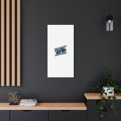 Stay Focused Stay Strong Canvas | Winter Workout Motivational Wall Art