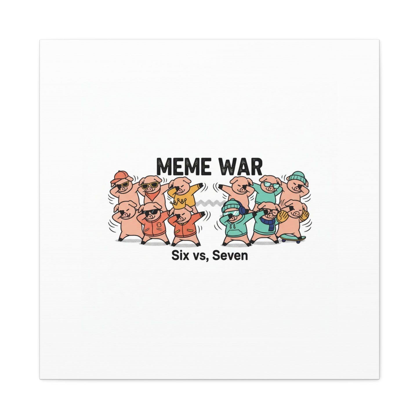 Meme War: Six vs. Seven Canvas Wall Art