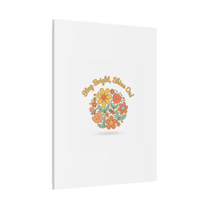 Stay Bright Shine On Canvas | Hopecore, Radical Optimism Wall Art