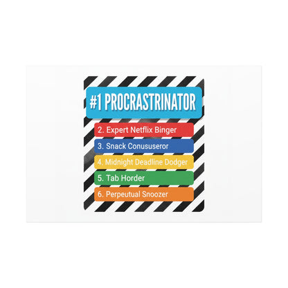 #1 Procrastinator Canvas, Rank-Style List Poster | Top-List Ranking Obsession