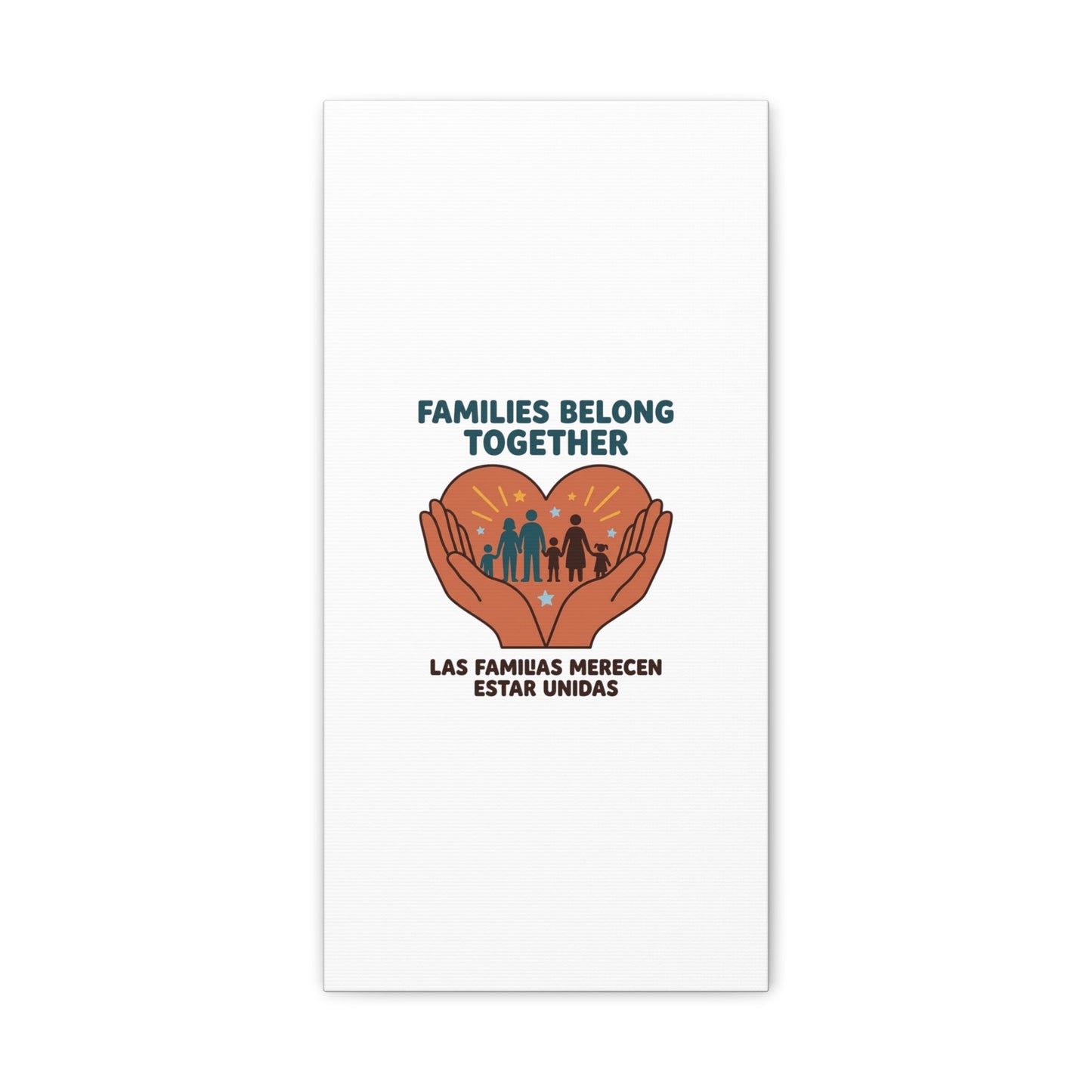 Families Belong Together Canvas | Family Unity, Bilingual Solidarity