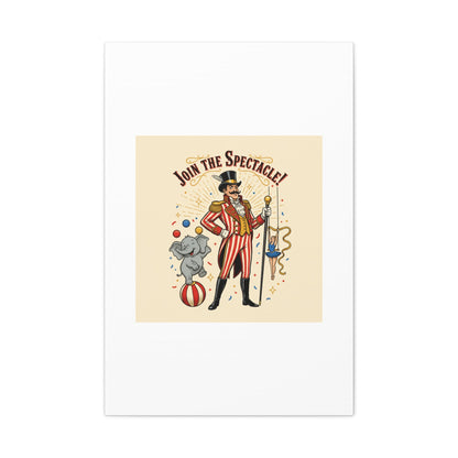 Join the Spectacle Circus Art Print | Matte Canvas, Stretched, Vintage Carnival Design