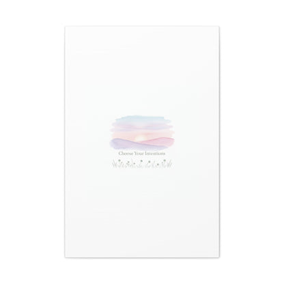 Choose Your Intentions Canvas, soft wellness poster, pastel gradient mindfulness art
