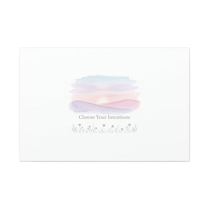 Choose Your Intentions Canvas, soft wellness poster, pastel gradient mindfulness art