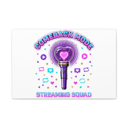 Comeback Mode Lightstick Canvas | K-pop Comeback, Streaming Squad