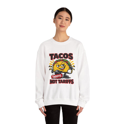 Tacos Not Tariffs Sweatshirt | taco pun, tariff protest typography