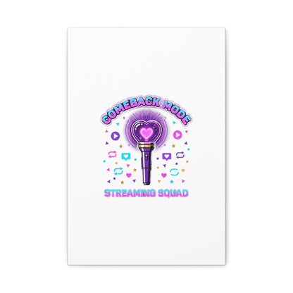 Comeback Mode Lightstick Canvas | K-pop Comeback, Streaming Squad