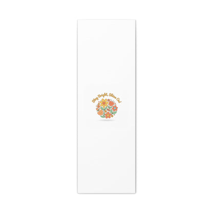 Stay Bright Shine On Canvas | Hopecore, Radical Optimism Wall Art