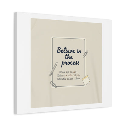 Believe in the Process Canvas | analogue note to self, handwritten reminder décor