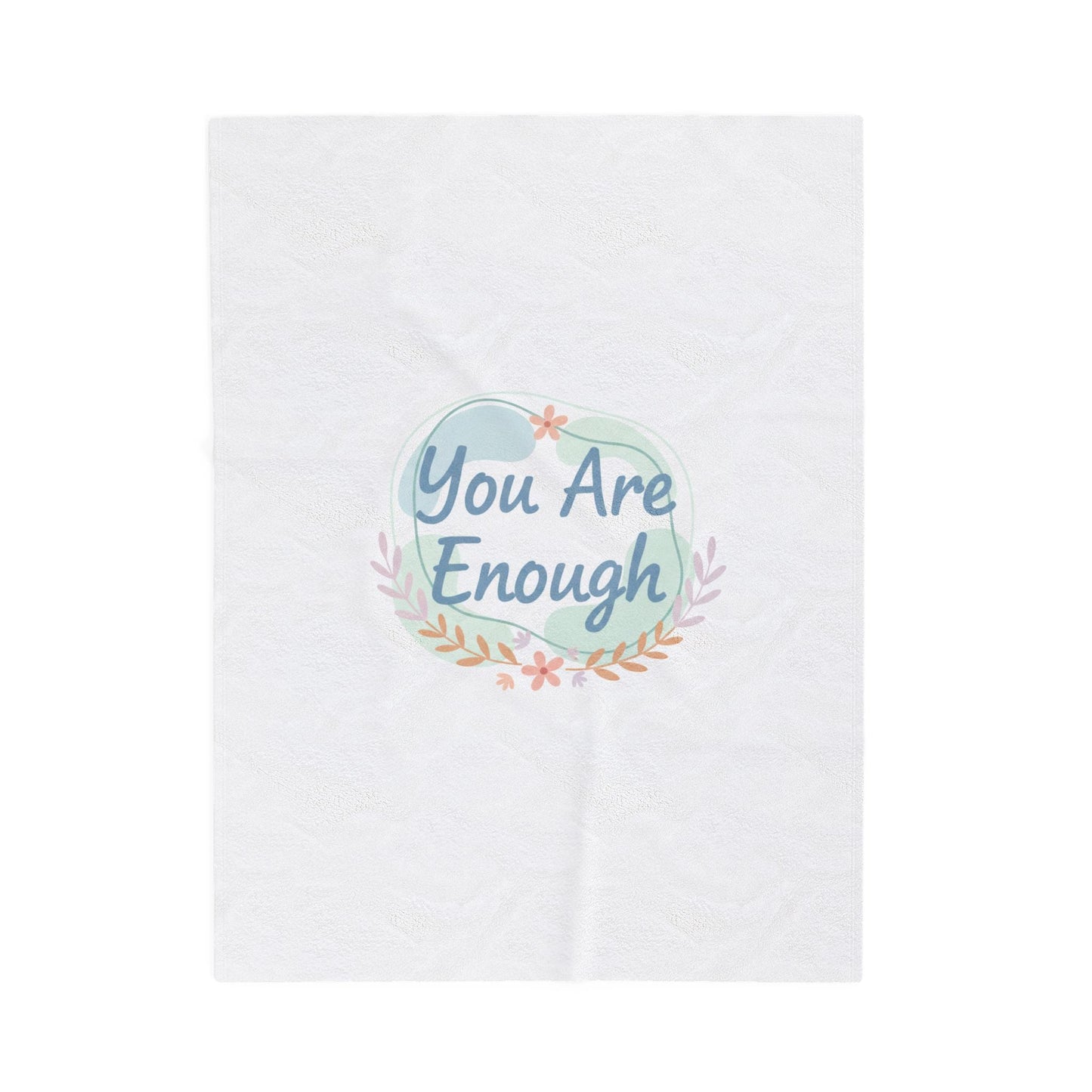 You Are Enough Plush Blanket | Mental Health, Self Care Affirmation