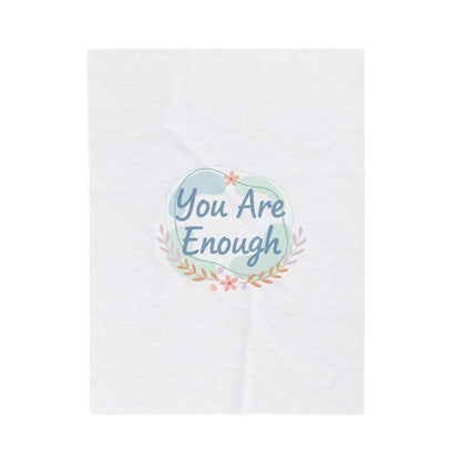 You Are Enough Plush Blanket | Mental Health, Self Care Affirmation
