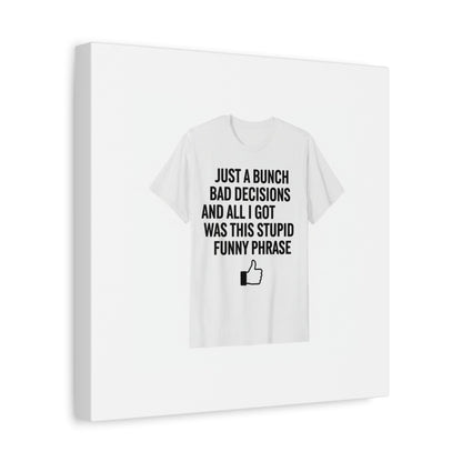 self-deprecating quote Canvas | sarcastic introvert wall art, anxiety humor