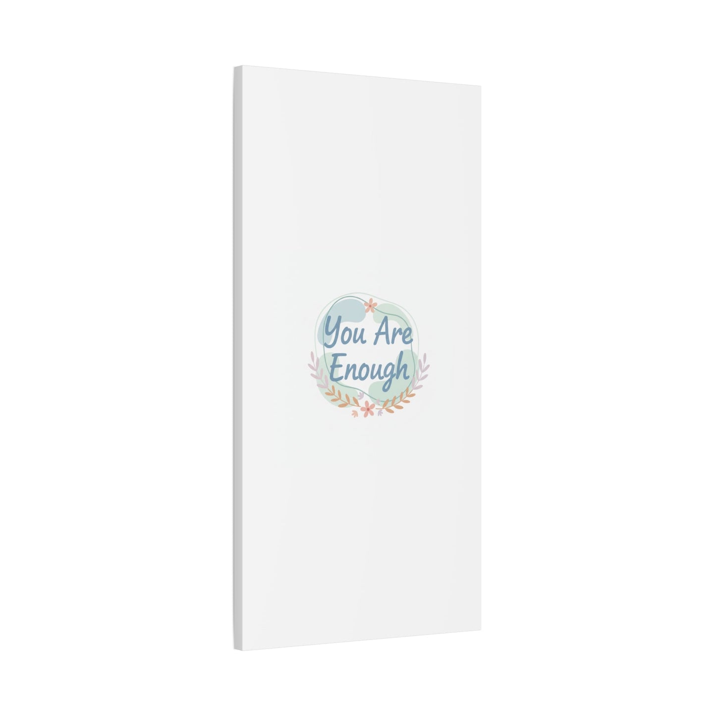 You Are Enough Canvas, Mental Health Art | Supportive Affirmation Wall Decor